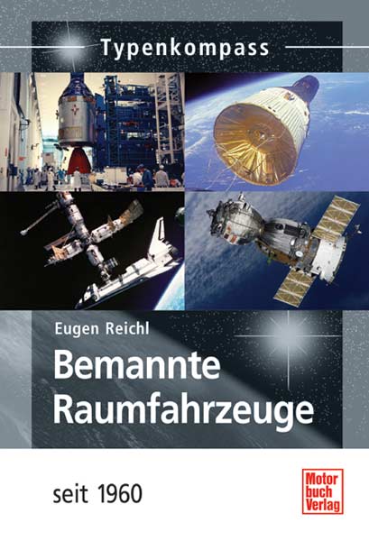 Bemannte Raumfahrzeuge - Eugen Reichl